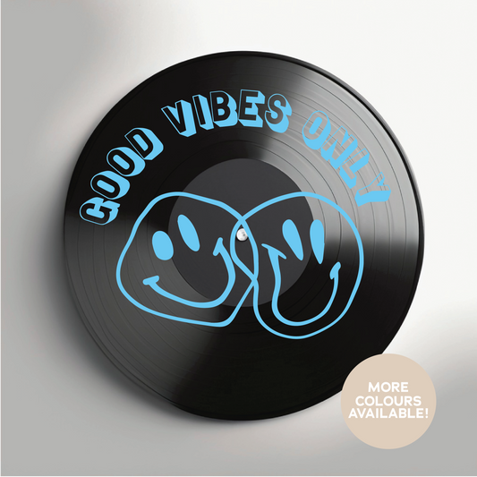 Good Vibes Only 12'' Vinyl Record Home Decor